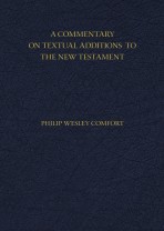 A Commentary on Textual Additions to the New Testament