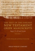 The Text of the Earliest New Testament Greek Manuscripts, Volume 2