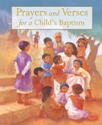 Prayers and Verses for a Child's Baptism