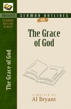 Sermon Outlines on the Grace of God