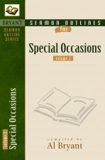 Sermon Outlines for Special Occasions, Volume 2