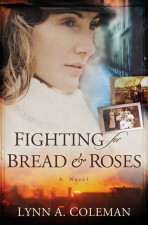 Fighting for Bread and Roses