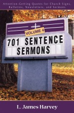 701 Sentence Sermons, Volume 4