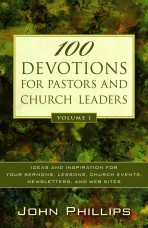 100 Devotions for Pastors and Church Leaders, Volume 1