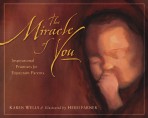 The Miracle of You