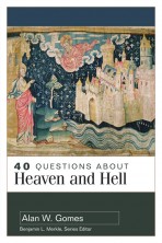 40 Questions About Heaven and Hell