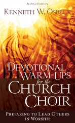 Devotional Warm-Ups for the Church Choir, Second Edition