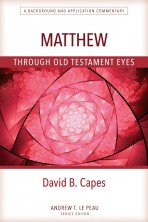 Matthew Through Old Testament Eyes