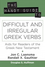 The Handy Guide to Difficult and Irregular Greek Verbs