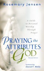 Praying the Attributes of God, rev ed