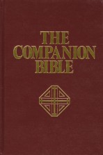 The Companion Bible, Enlarged Type, Indexed