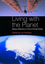 Living with the Planet