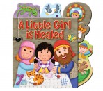 A Little Girl Is Healed