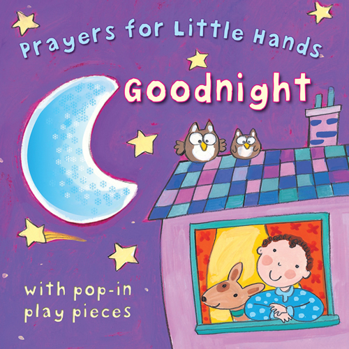 Prayers for Little Hands Goodnight