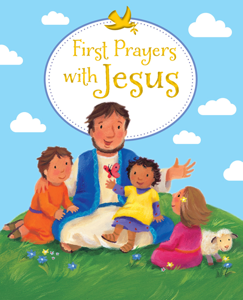 First Prayers with Jesus