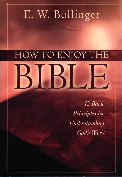 How to Enjoy the Bible