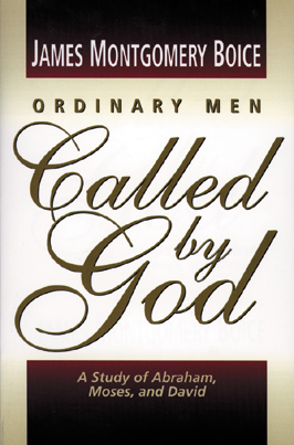 Ordinary Men Called by God