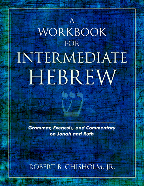 A Workbook for Intermediate Hebrew