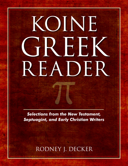 Koine Greek Reader