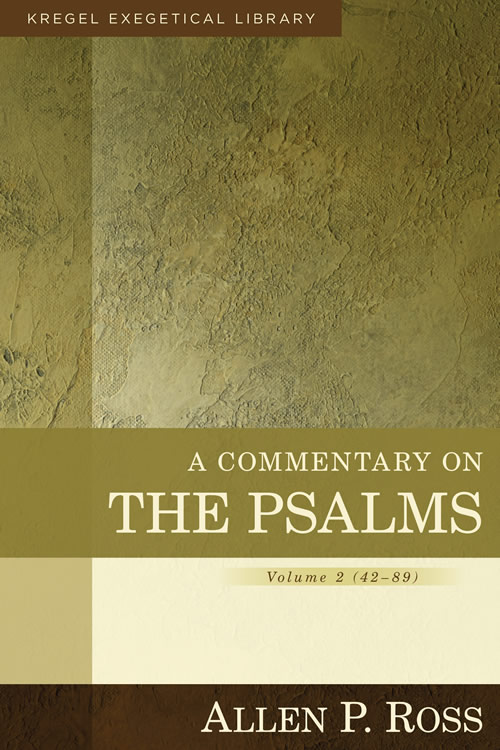 A Commentary on the Psalms, Volume 2