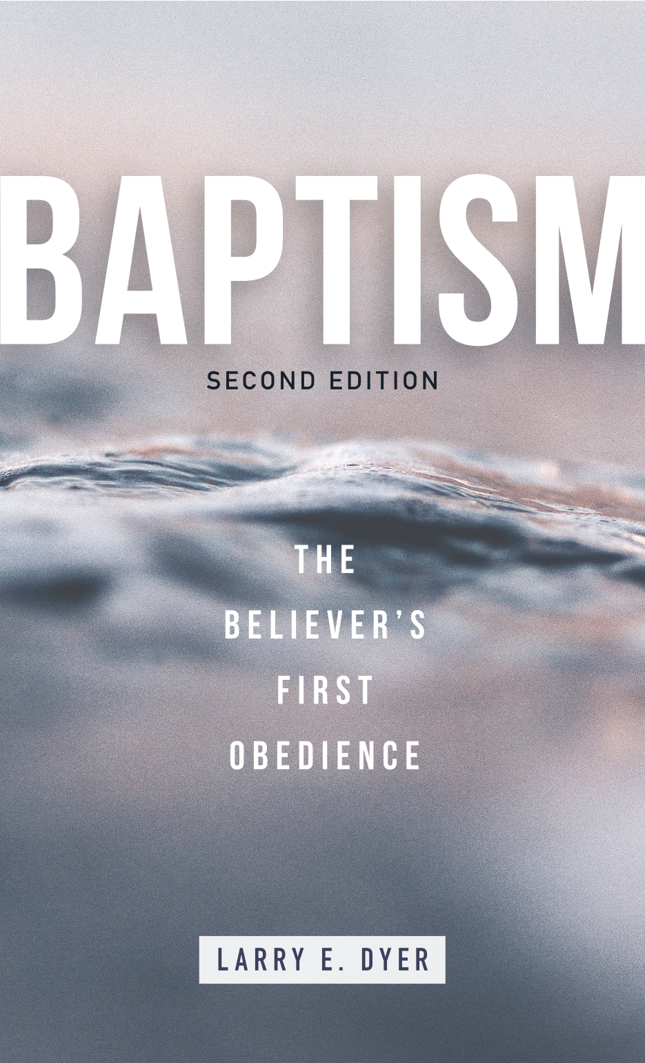 Baptism: Pastor's Dozen, 2nd ed