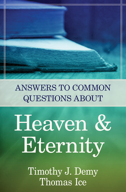 Answers to Common Questions About Heaven & Eternity