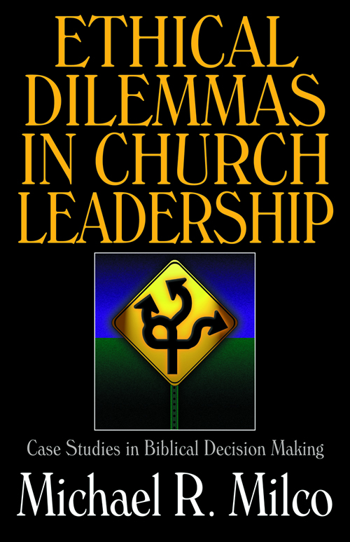 Ethical Dilemmas in Church Leadership