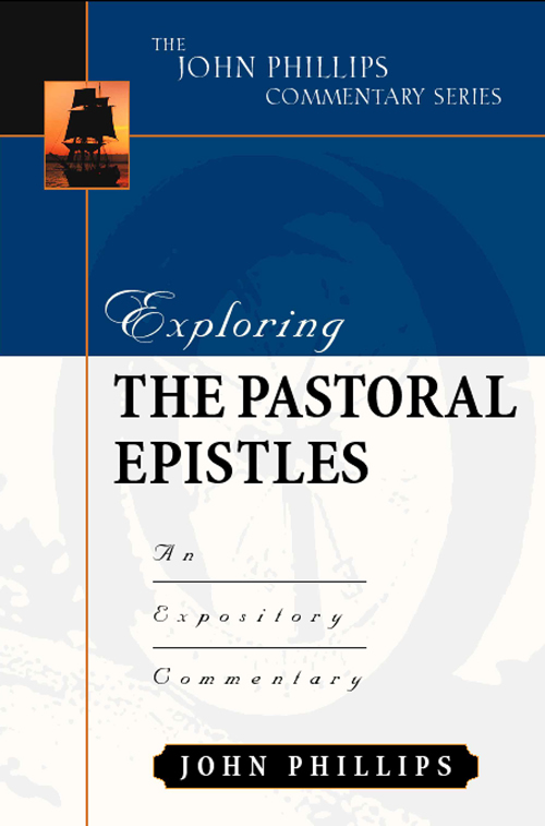 Exploring the Pastoral Epistles