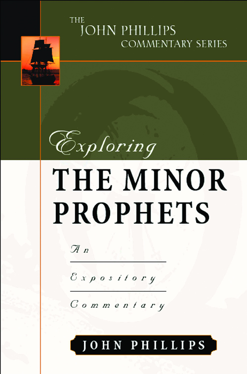 Exploring the Minor Prophets