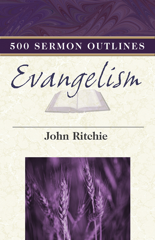 500 Sermon Outlines on Evangelism