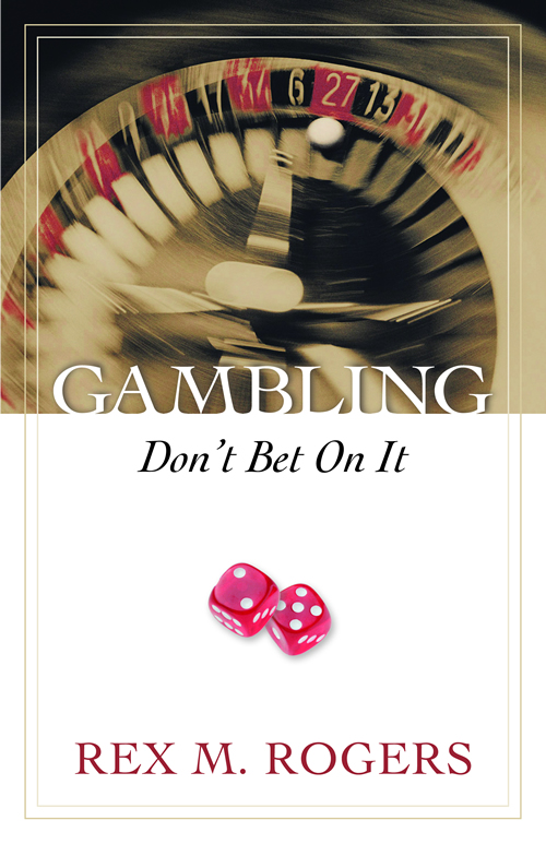 Gambling: Don't Bet on It