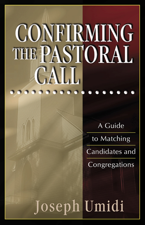 Confirming the Pastoral Call