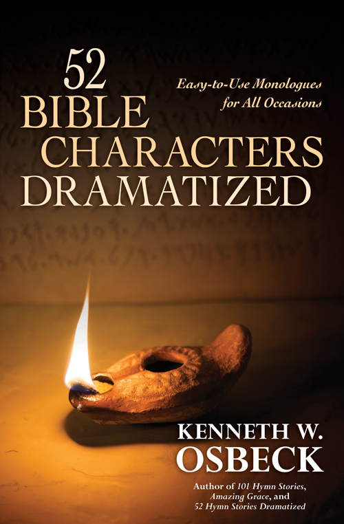 52 Bible Characters Dramatized