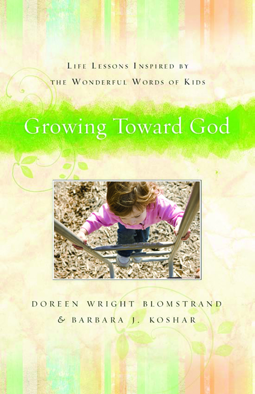 Growing Toward God