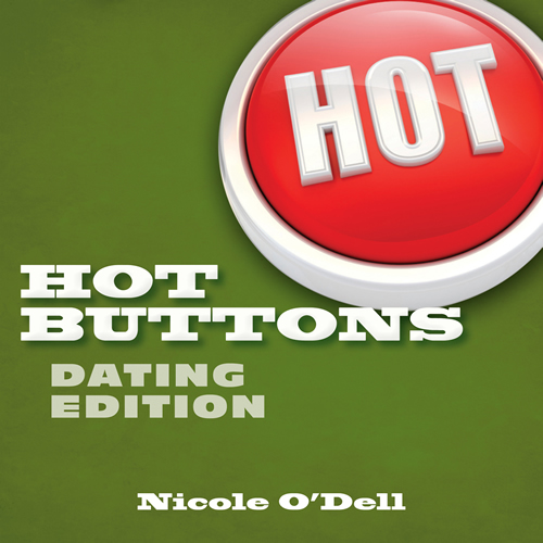 Hot Buttons Dating Edition