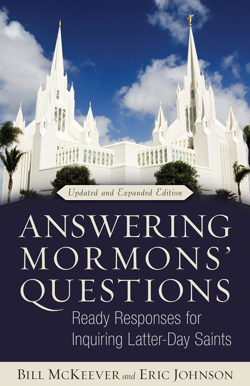 Answering Mormons' Questions, Revised and Expanded Edition