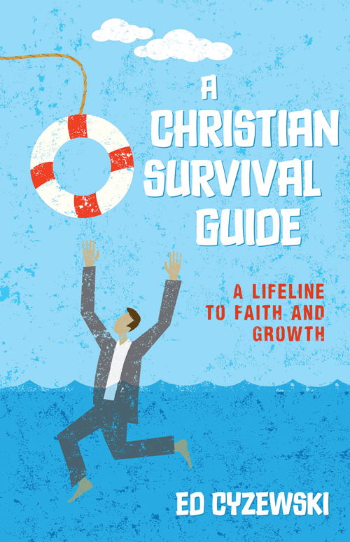 A Christian Survival Guide