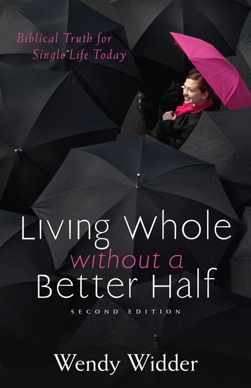 Living Whole Without a Better Half