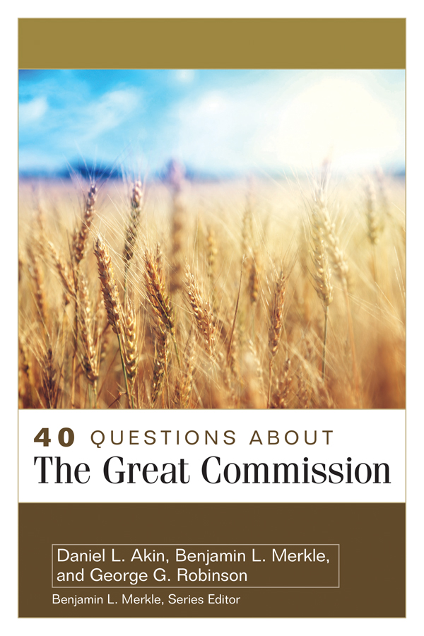40 Questions About the Great Commission