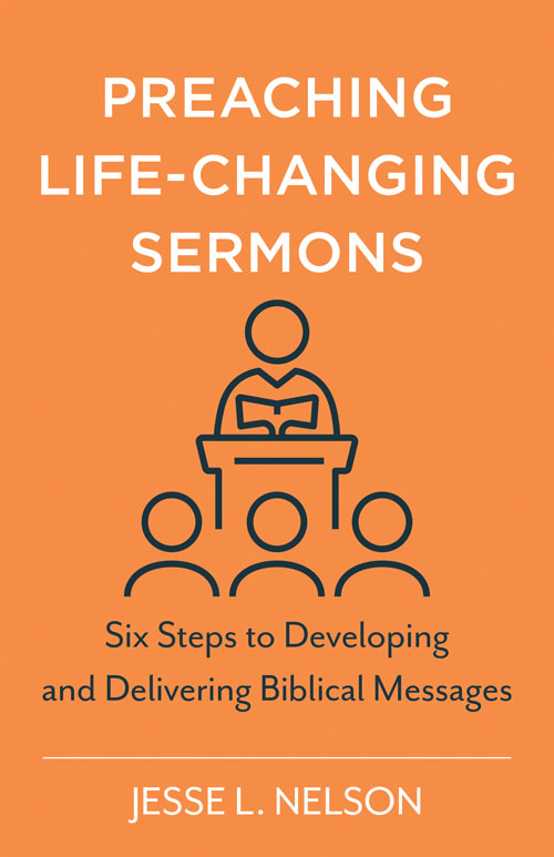 Preaching Life-Changing Sermons