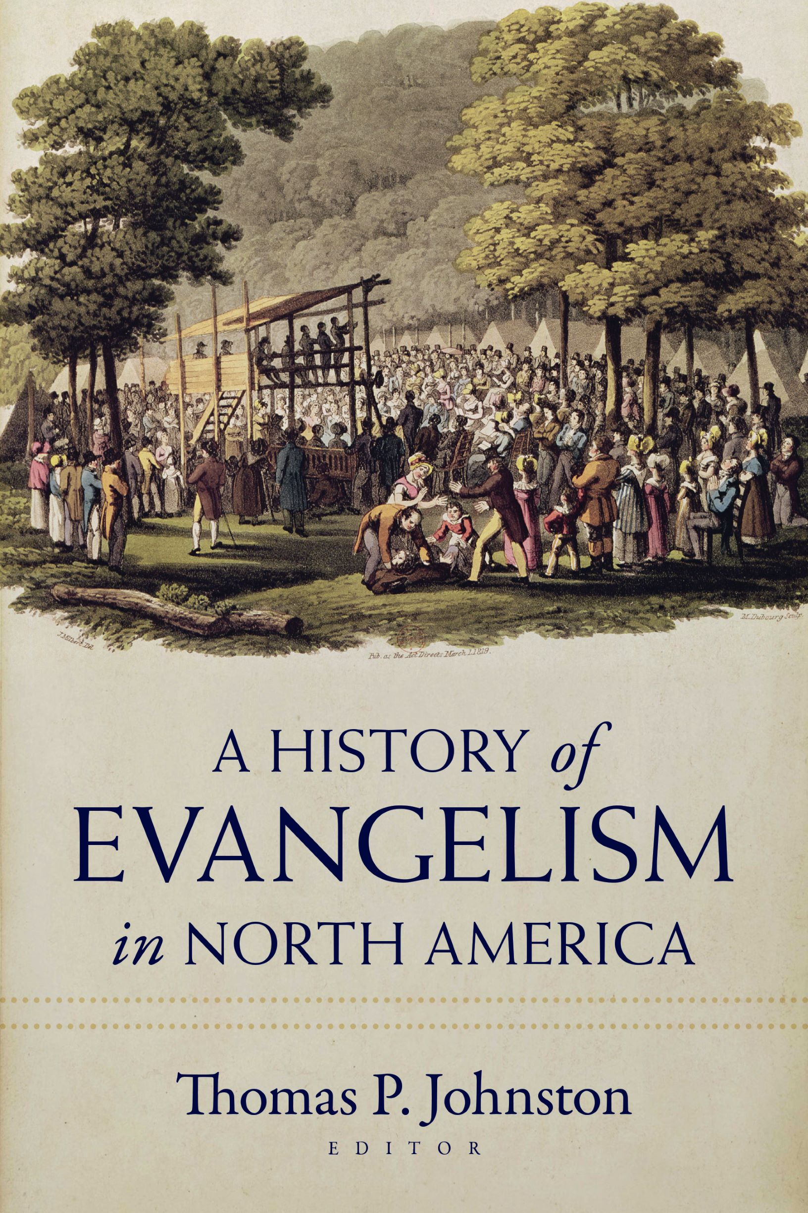 A History of Evangelism in North America