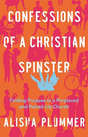 Confessions of a Christian Spinster