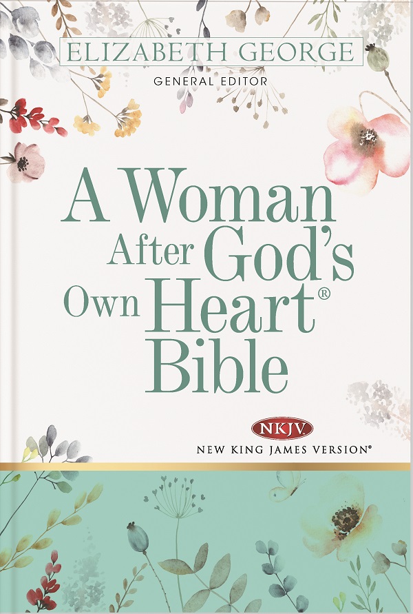 A Woman After God's Own Heart by Elizabeth George