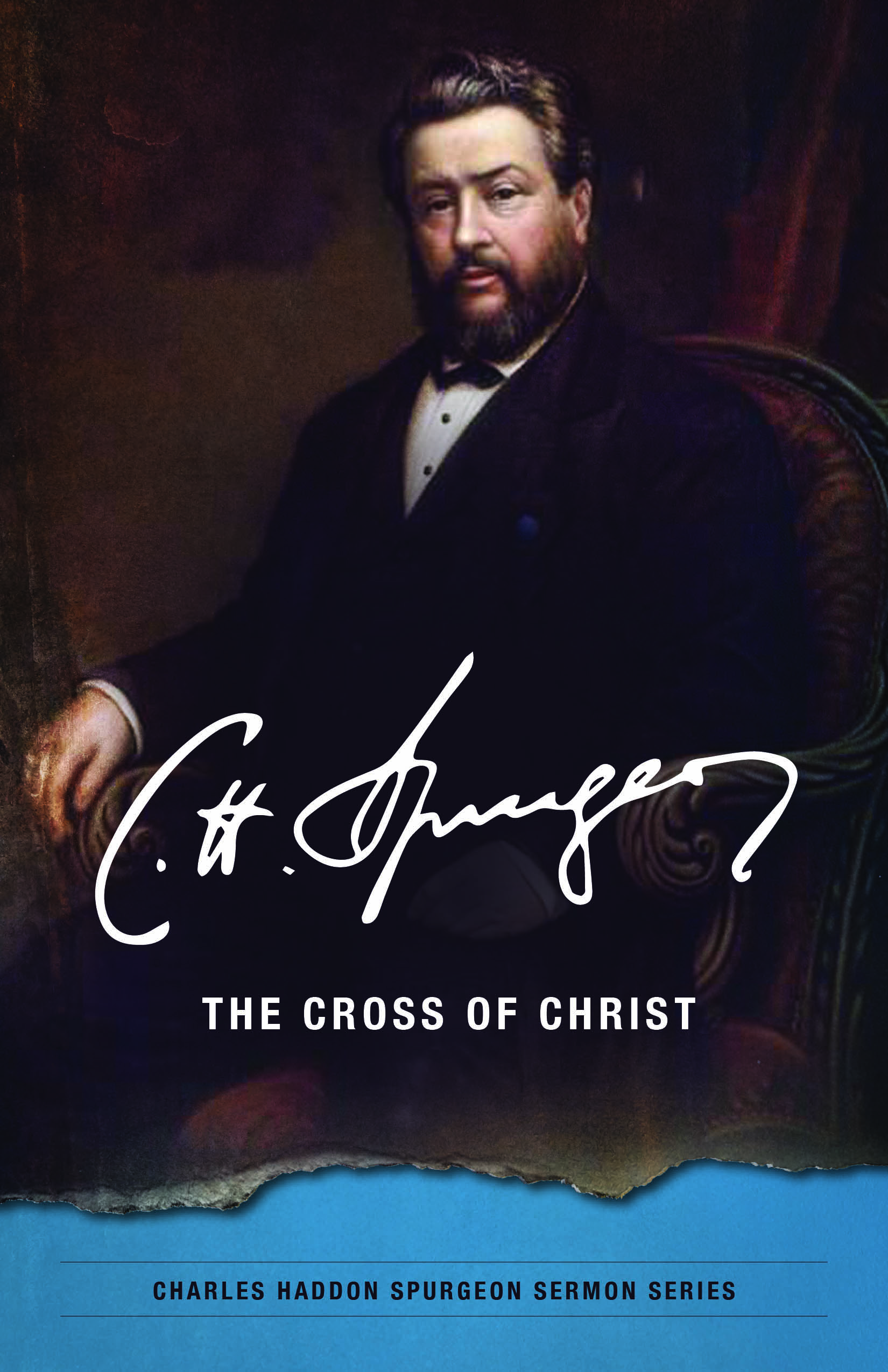 Spurgeon's Sermons on the Cross of Christ