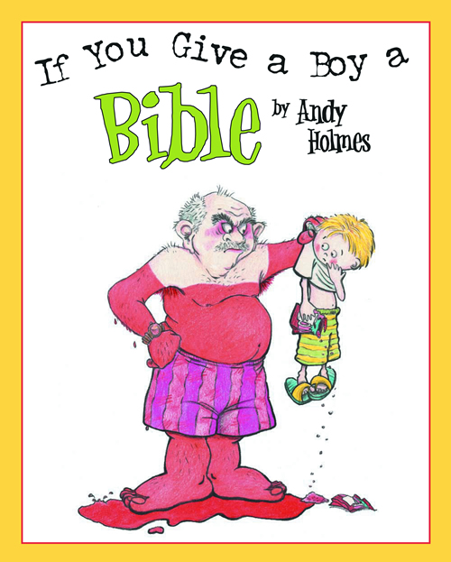 If You Give a Boy a Bible