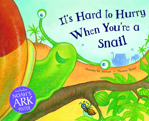 It's Hard to Hurry When You're a Snail