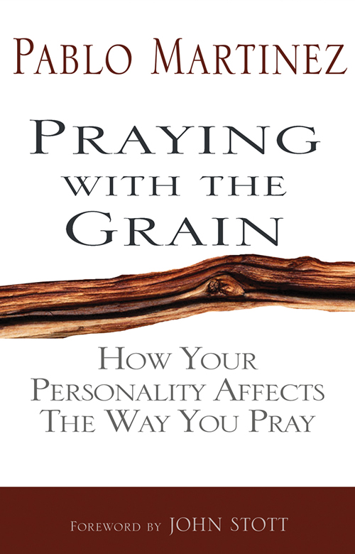 Praying with the Grain