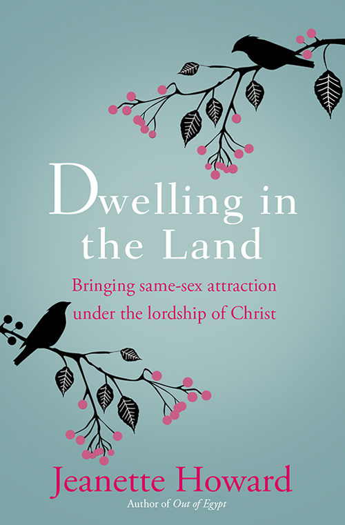 Dwelling in the Land