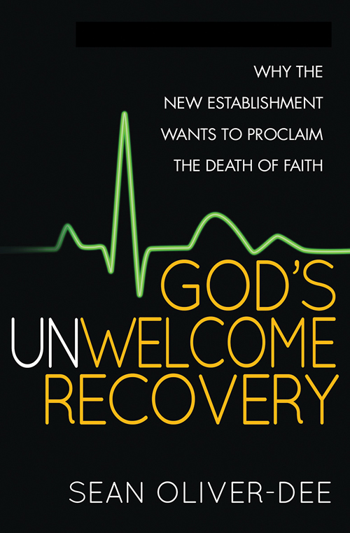 God's Unwelcome Recovery