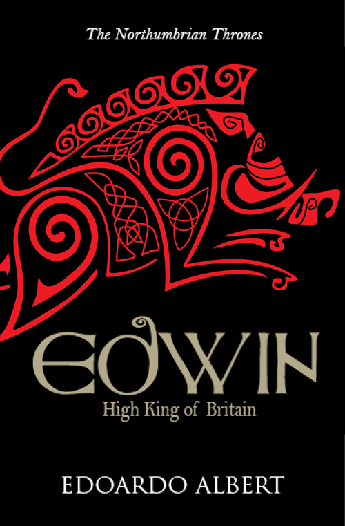 Edwin: High King of Britain